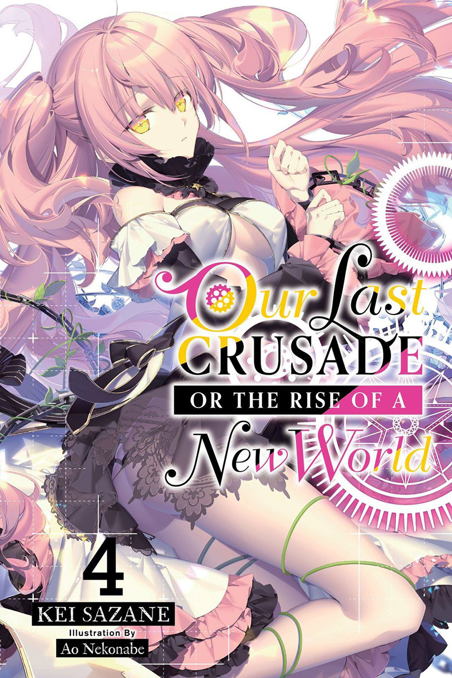 Our Last Crusade Or The Rise Of A New World Light Novel Vol 4 Midtown Comics