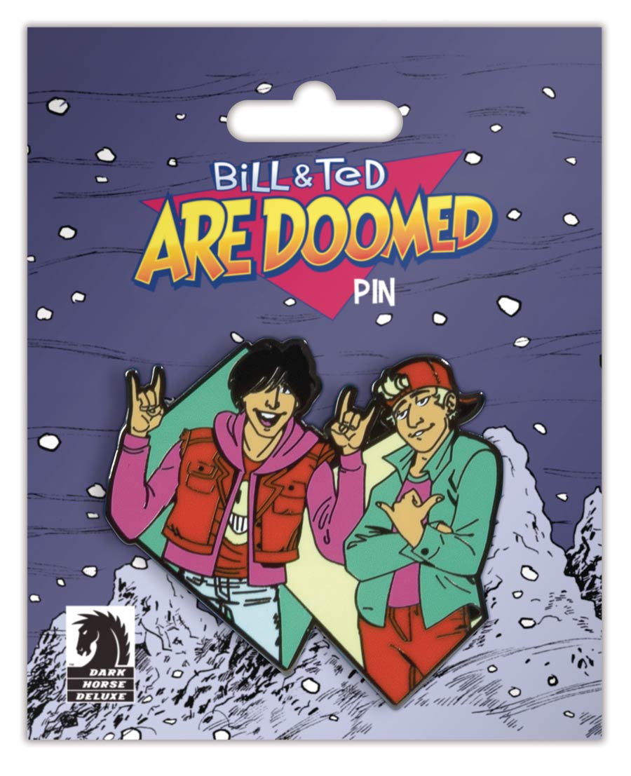 Bill & Ted Are Doomed Pin