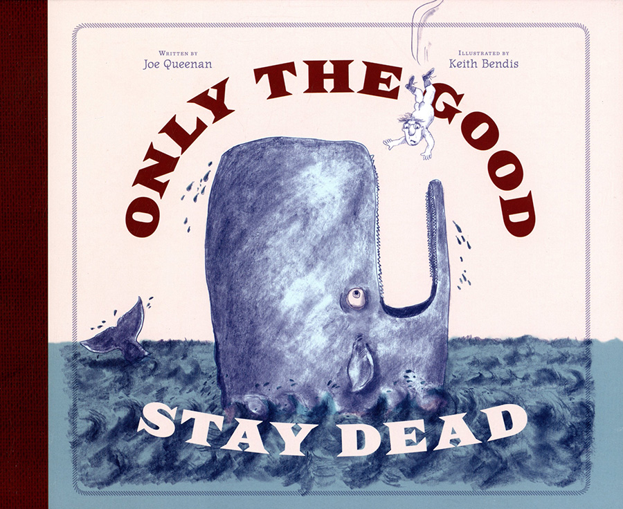 Only The Good Stay Dead HC