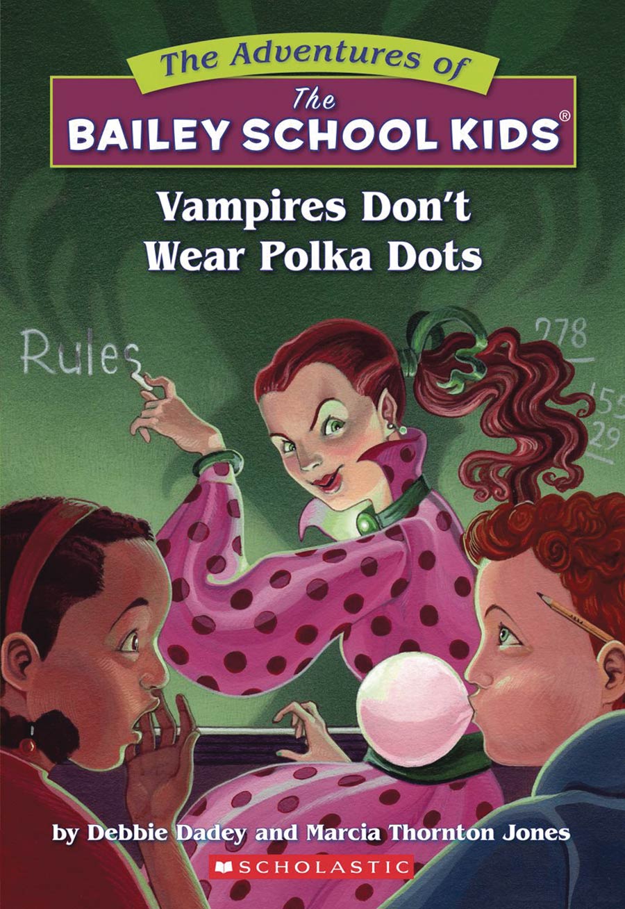 Adventures Of The Bailey School Kids Vol 1 Vampires Dont Wear Polka Dots HC