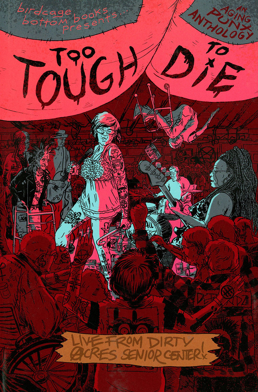 Too Tough To Die An Aging Punx Anthology TP