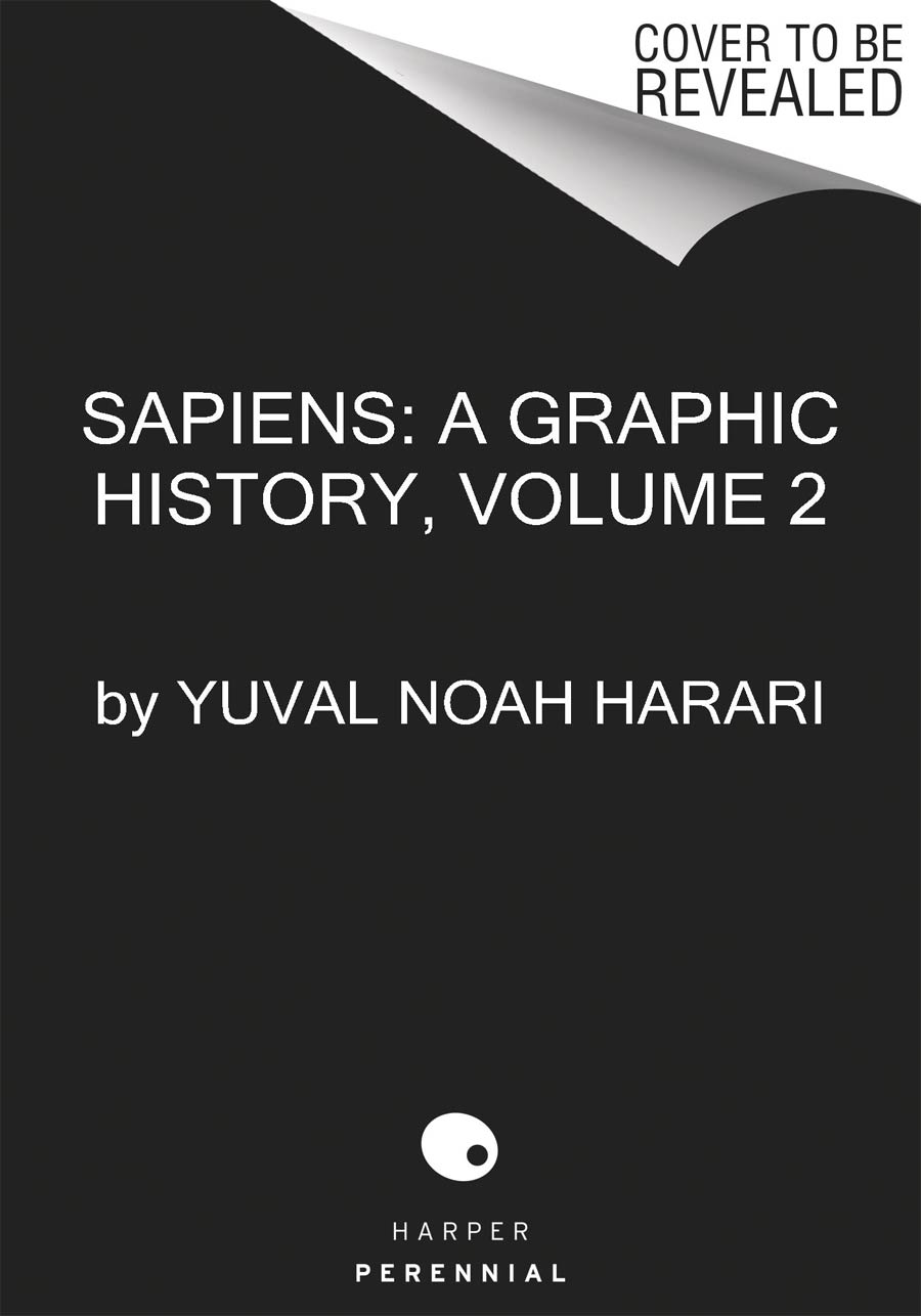 Sapiens A Graphic History Vol 2 Pillars Of Civilization GN