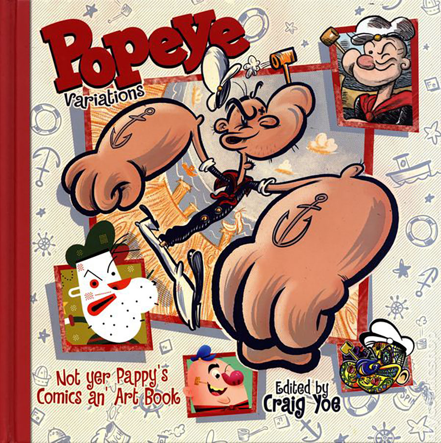 Popeye Variations Not Yer Pappys Comics An Art Book HC