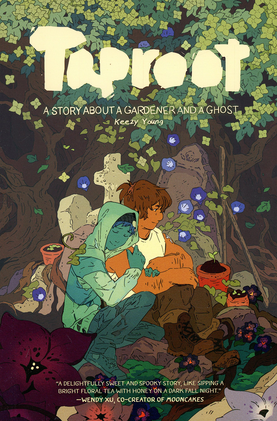 Taproot A Story About A Gardener And A Ghost TP