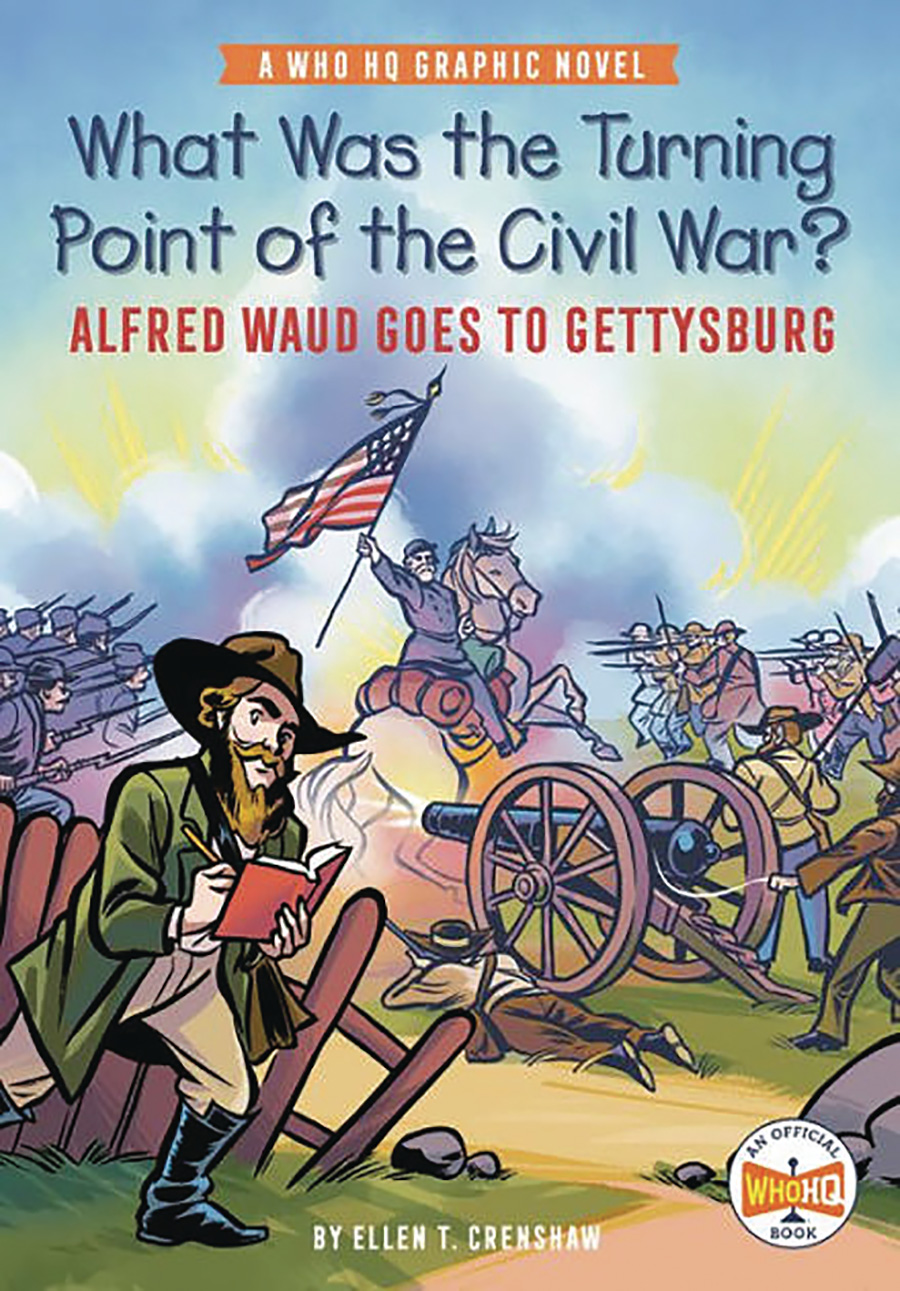 What Was The Turning Point Of The Civil War Alfred Waud Goes To Gettysburg HC