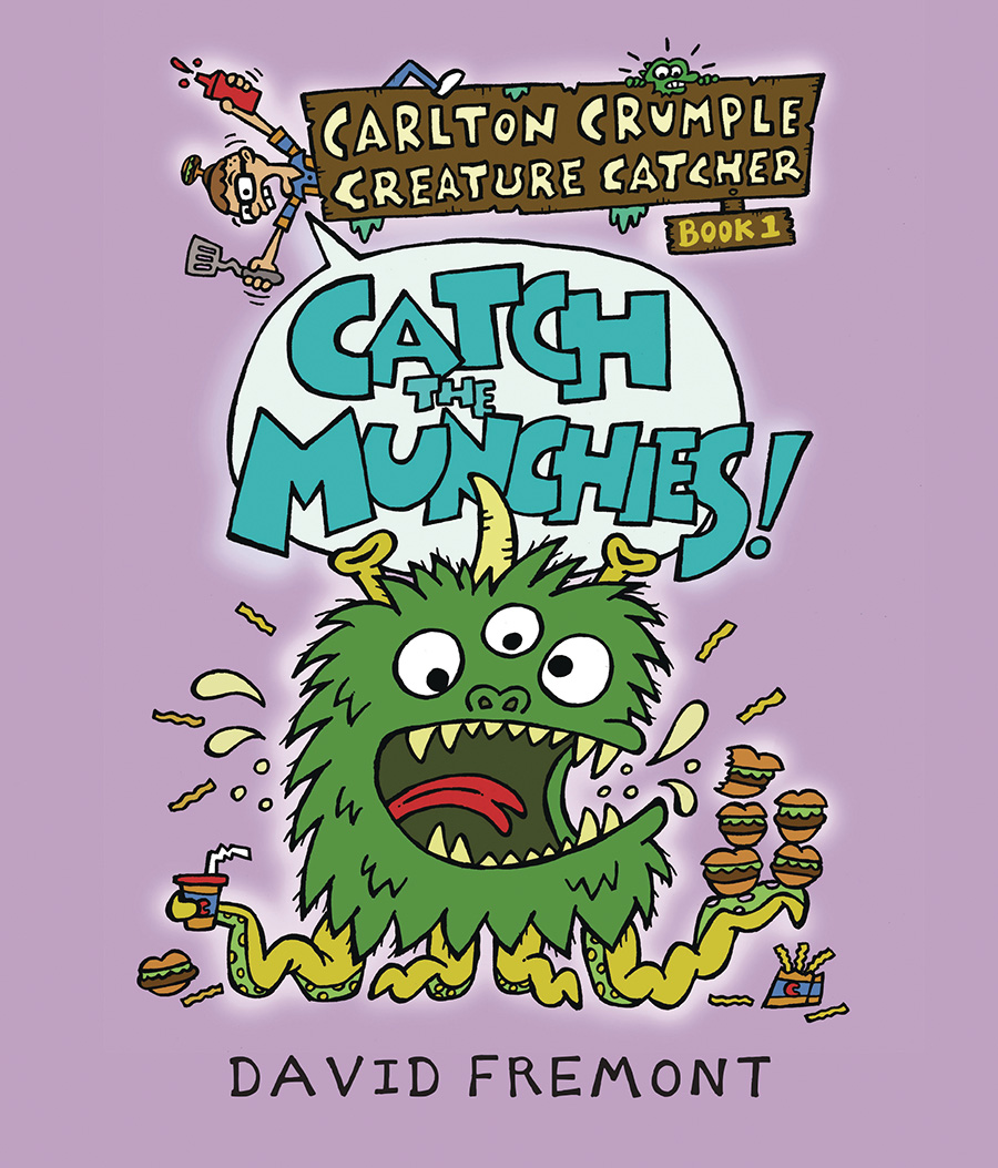 Carlton Crumple Creature Catcher Vol 1 Catch The Munchies GN