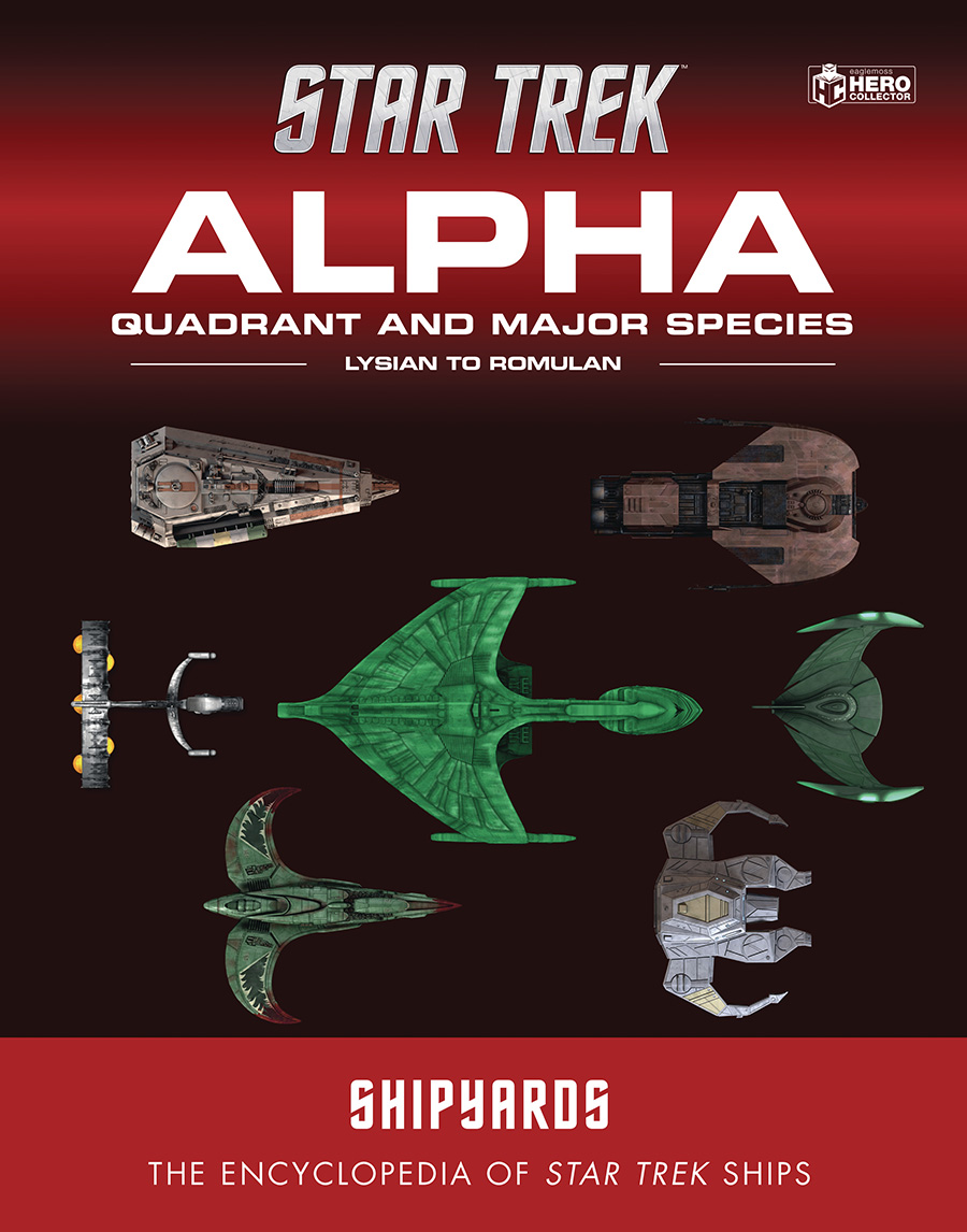 Star Trek Shipyards Encyclopedia Of Star Trek Ships Alpha Quadrant And Major Races Vol 2 Lysian To Romulan HC