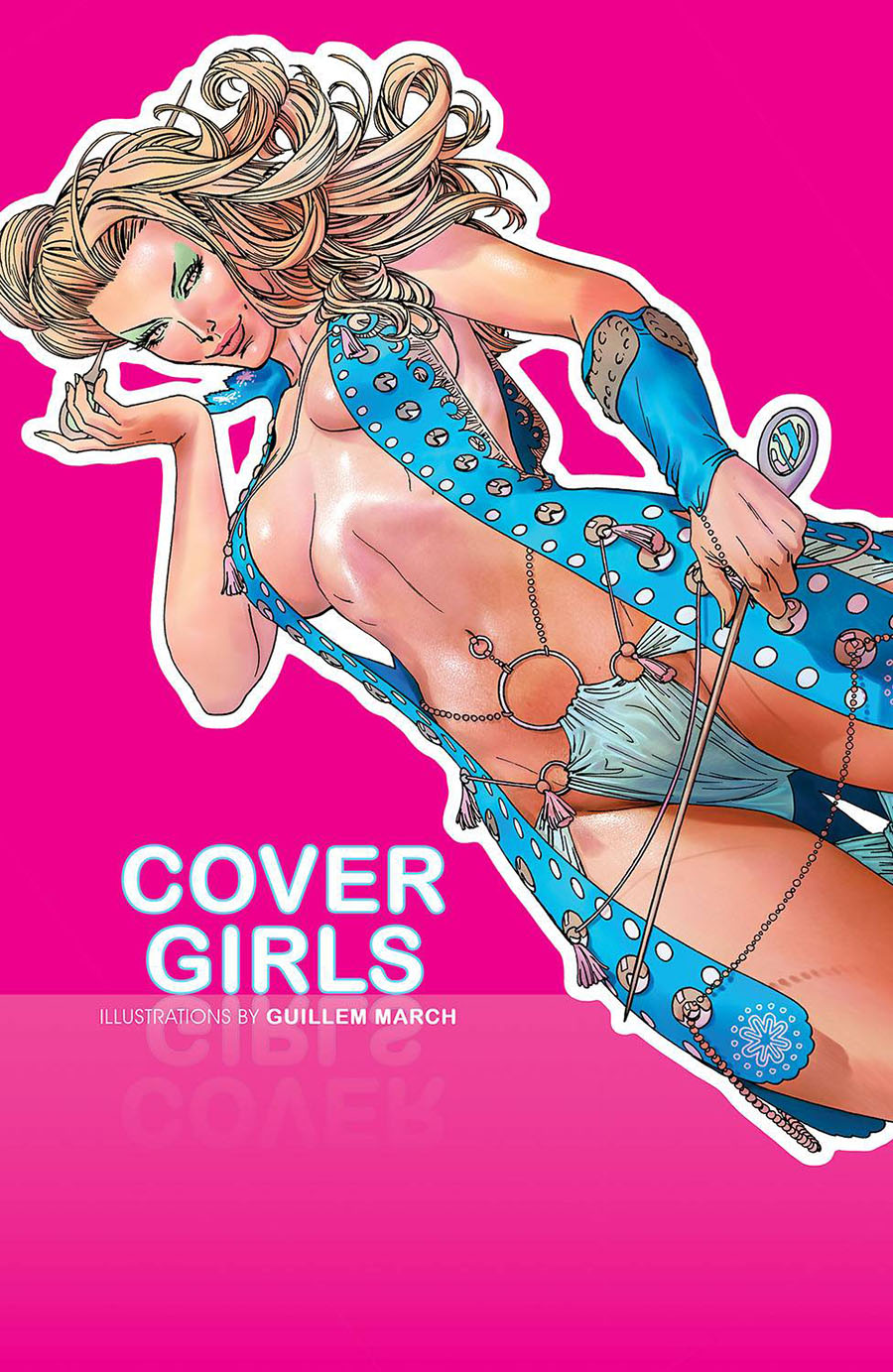 Cover Girls Illustrations By Guillem March TP