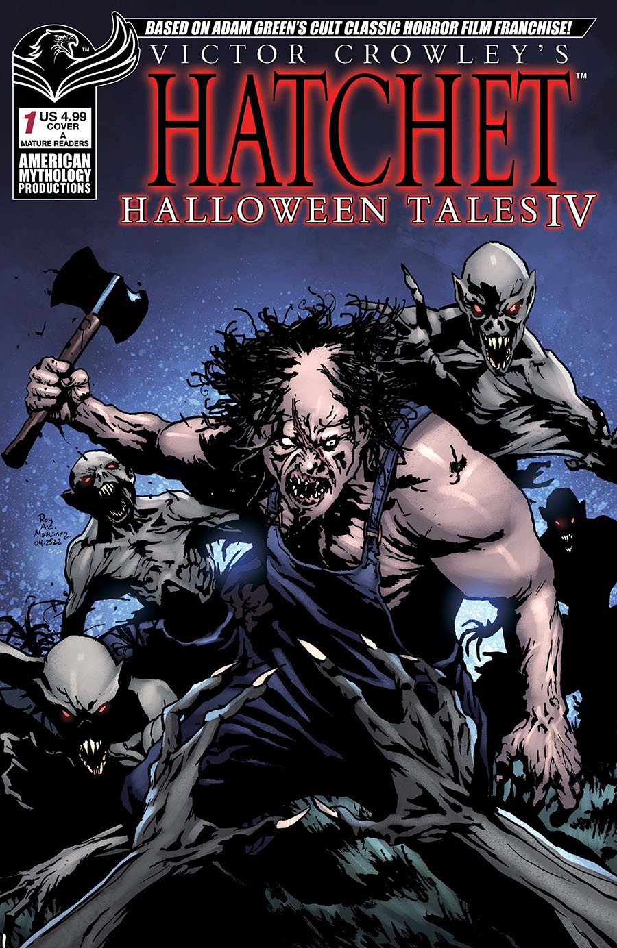 Victor Crowleys Hatchet Halloween Tales IV #1 Cover A Regular Roy Allan Martinez Get Some Cover