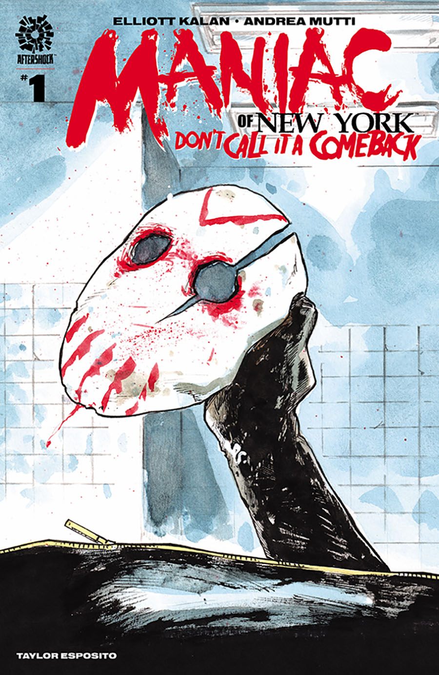 Maniac Of New York Dont Call It A Comeback #1 Cover A Regular Andrea Mutti Cover