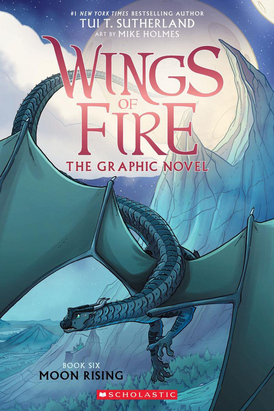 Wings Of Fire The Graphic Novel Vol 6 Moon Rising TP