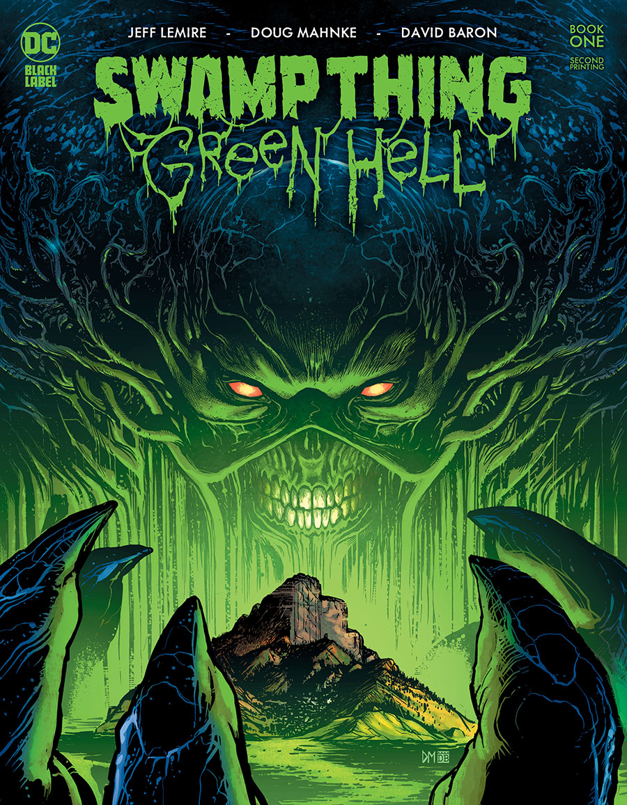 Swamp Thing Green Hell #1 Cover D 2nd Ptg Doug Mahnke Variant Cover (Limit 1 Per Customer)