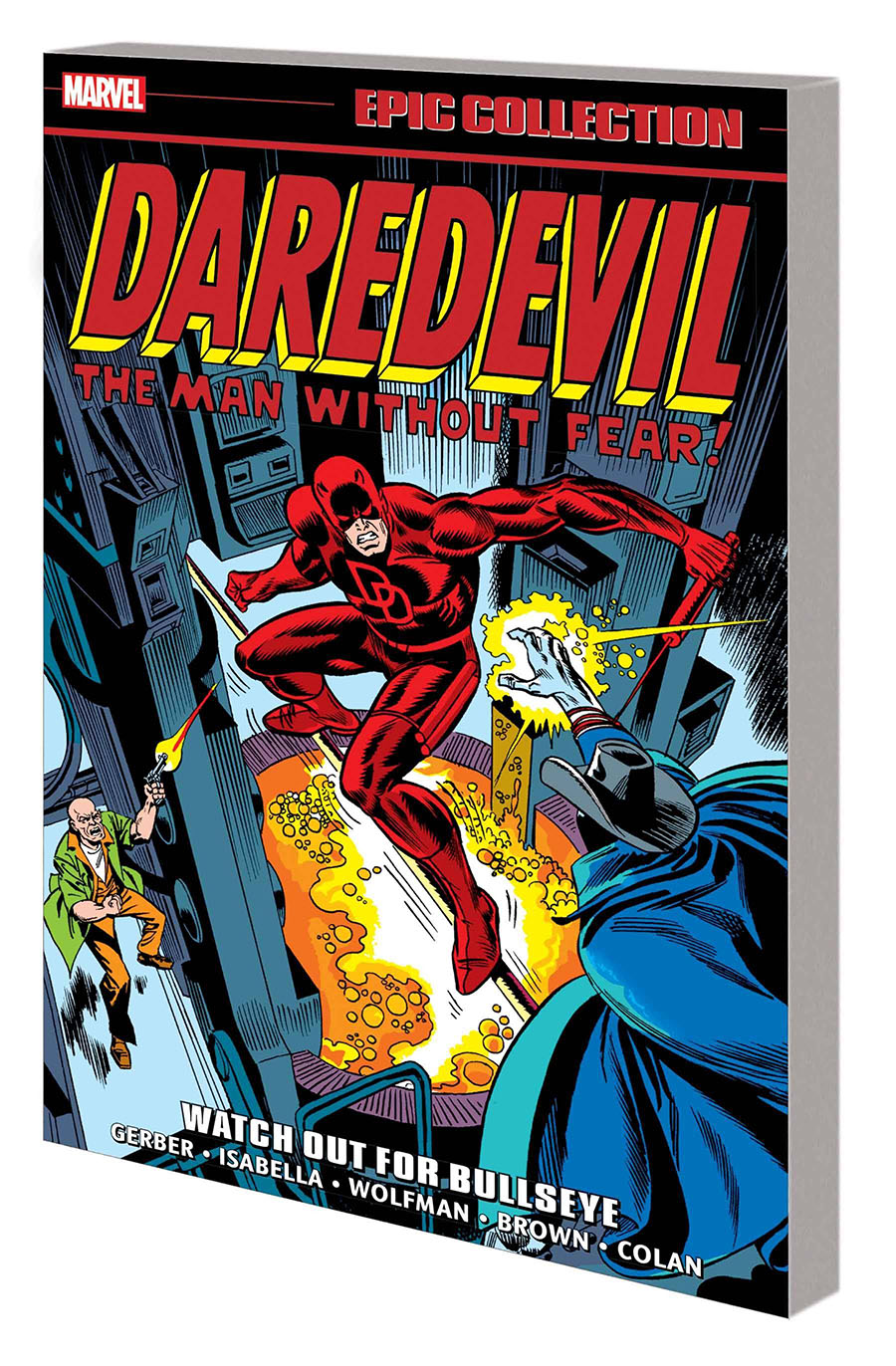 Daredevil Epic Collection Vol 6 Watch Out For Bullseye TP