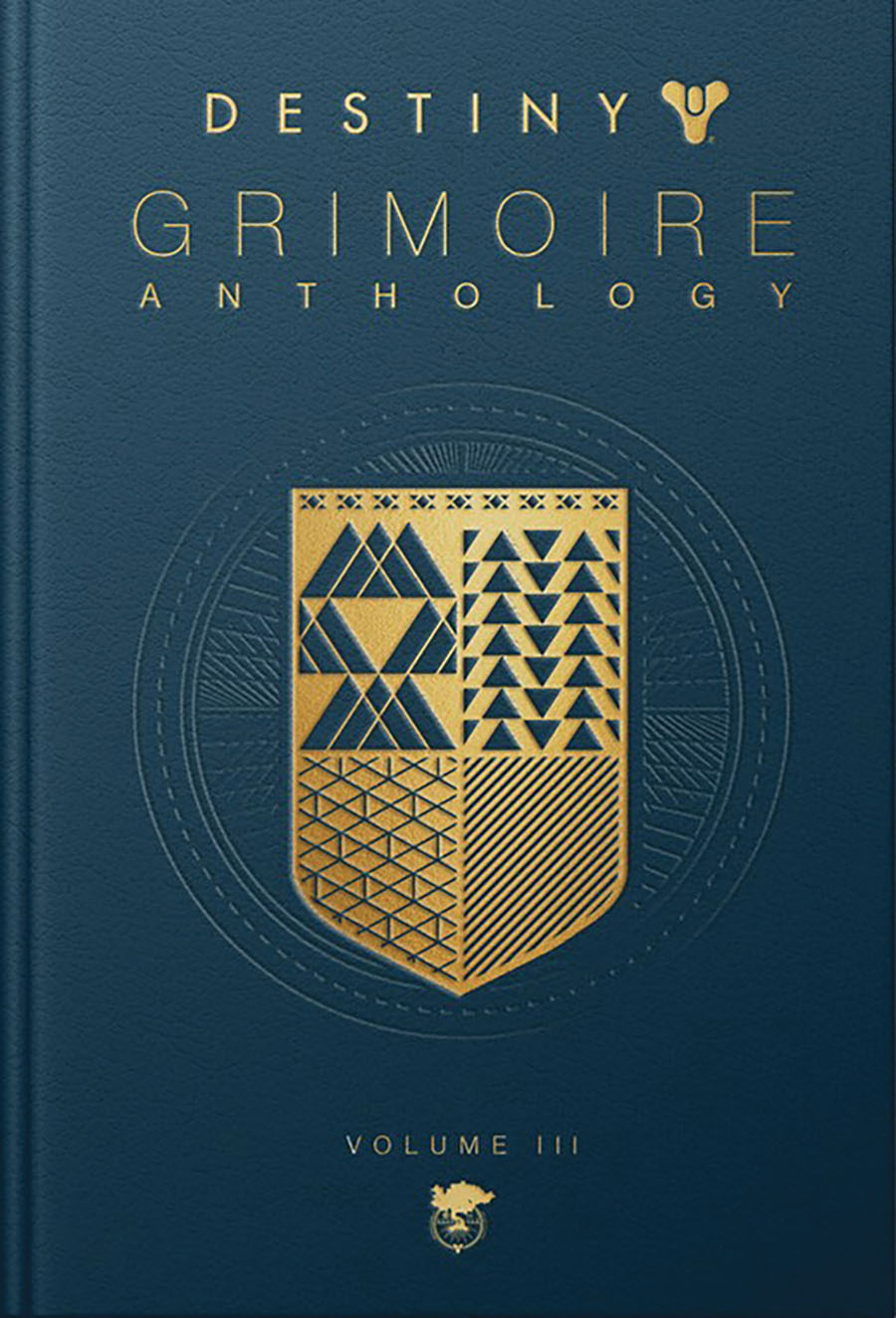 Destiny Grimoire Anthology Vol 3 The War Machine HC