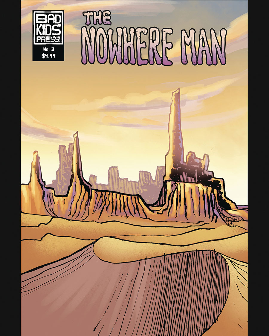 Nowhere Man (Bad Kids Press) #3