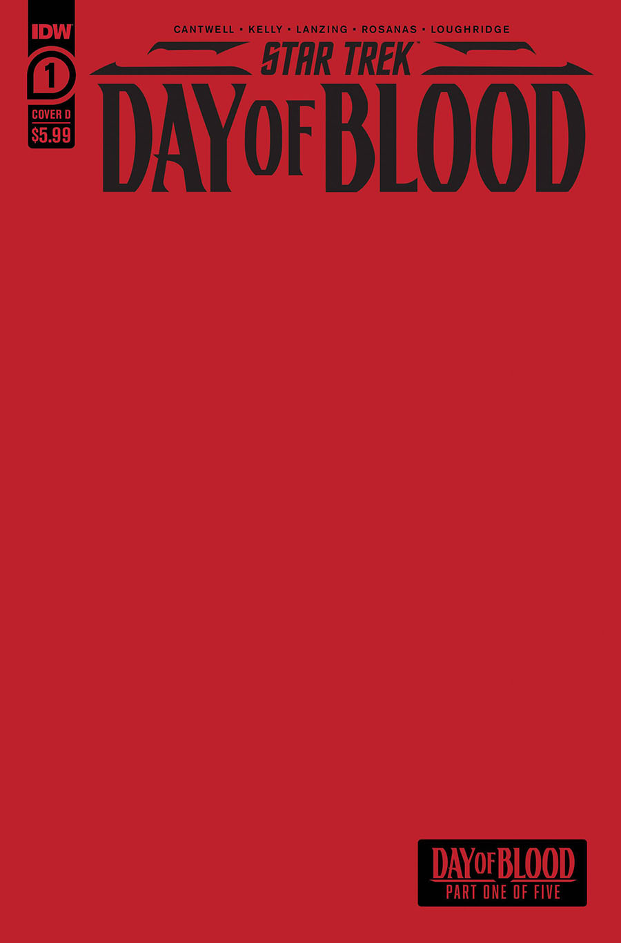 Star Trek Day Of Blood #1 (One Shot) Cover D Variant Red Blank Cover (Day Of Blood Part 1)