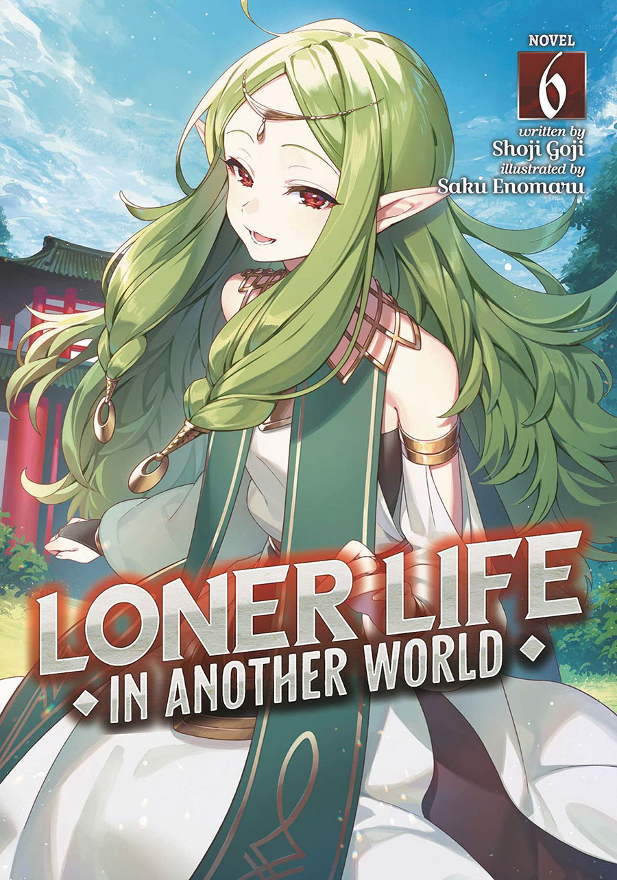 Loner Life In Another World Light Novel Vol 6