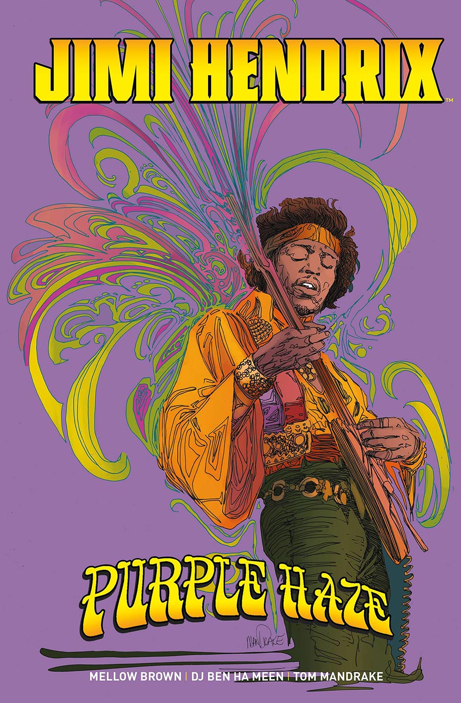 Jimi Hendrix Purple Haze HC Direct Market Tom Mandrake Variant Cover