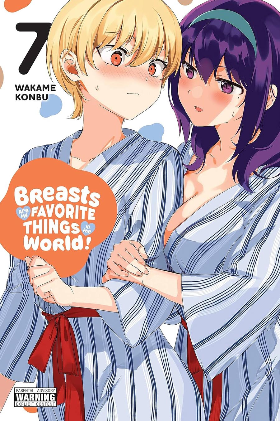 Breasts Are My Favorite Things In The World Vol 7 GN