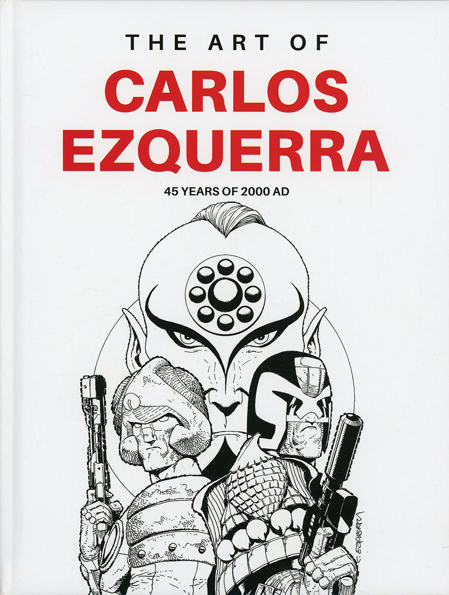 Art Of Carlos Ezquerra HC Limited Edition Variant Cover