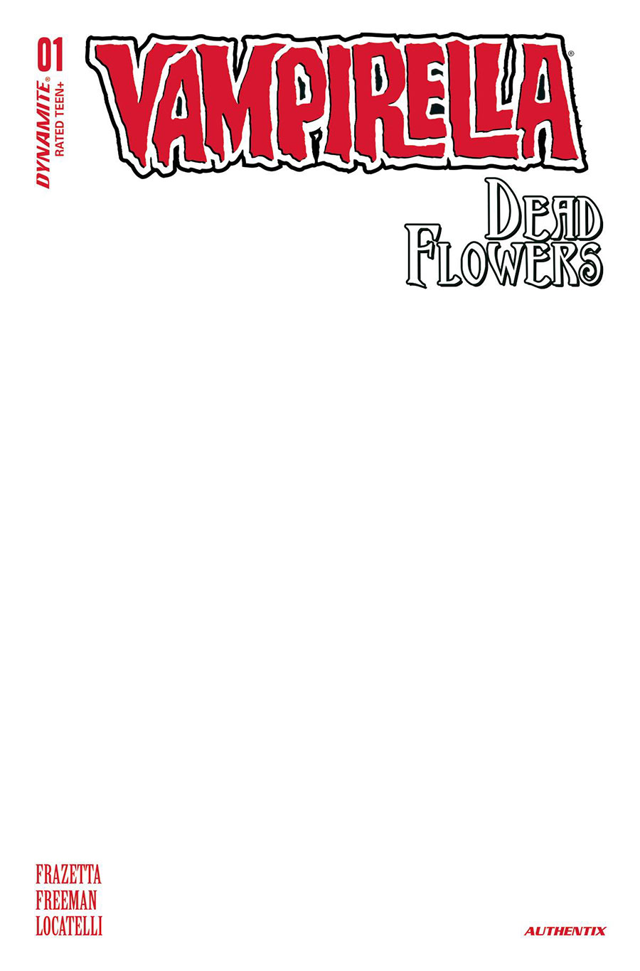 Vampirella Dead Flowers #1 Cover F Variant Blank Authentix Cover