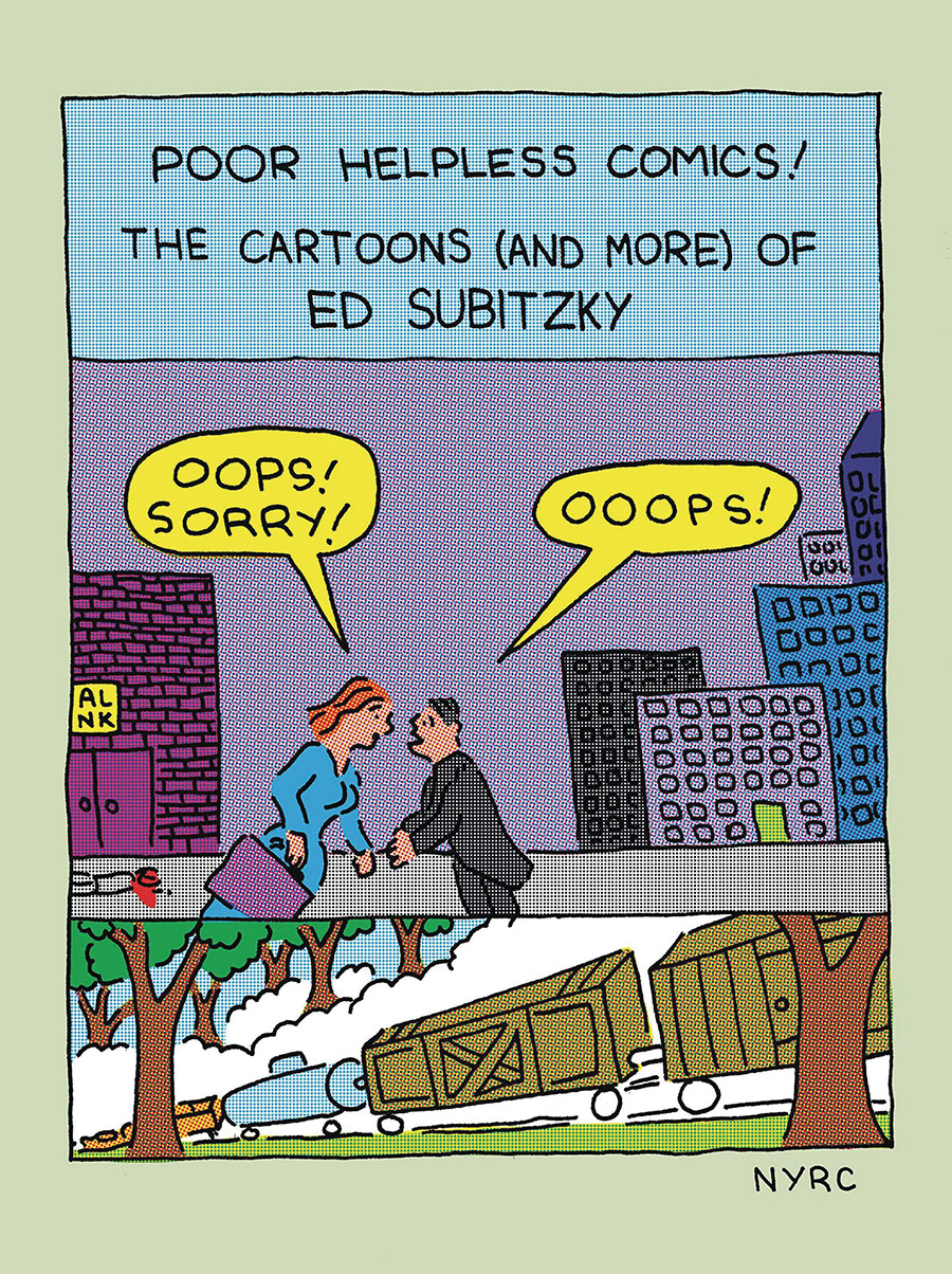 Poor Helpless Comics Cartoons (And More) Of Ed Subitzky GN