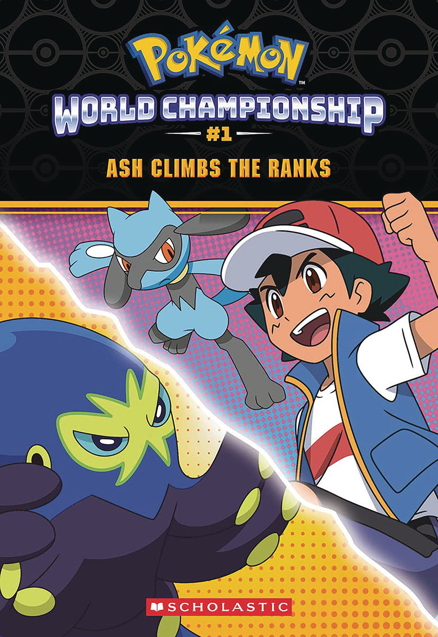 Pokemon World Championship Trilogy #1 Ash Climbs The Ranks TP