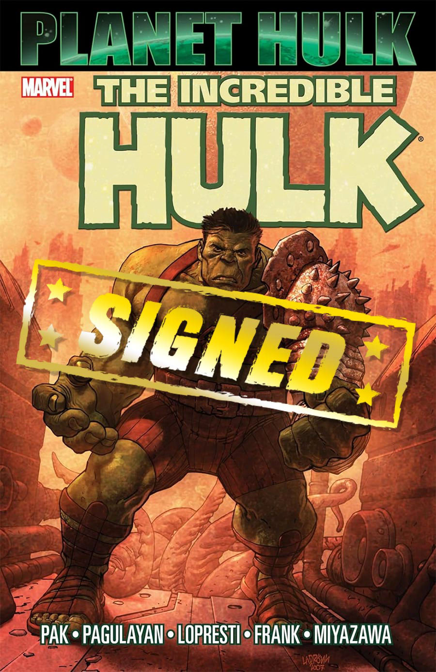 Hulk Planet Hulk TP Signed By Greg Pak & Nate Cosby