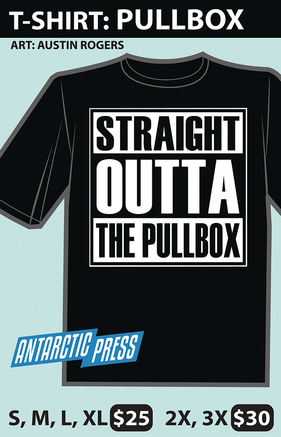 Straight Outta The Pullbox T-Shirt XXX-Large