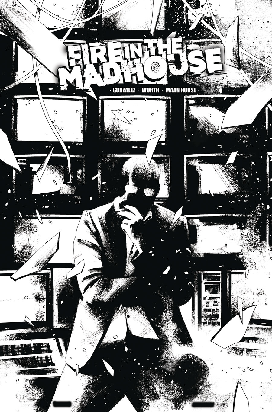 Fire In The Madhouse #2 Cover D Variant Maan House Black & White Cover