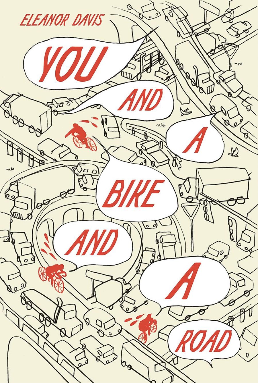 You And A Bike And A Road HC