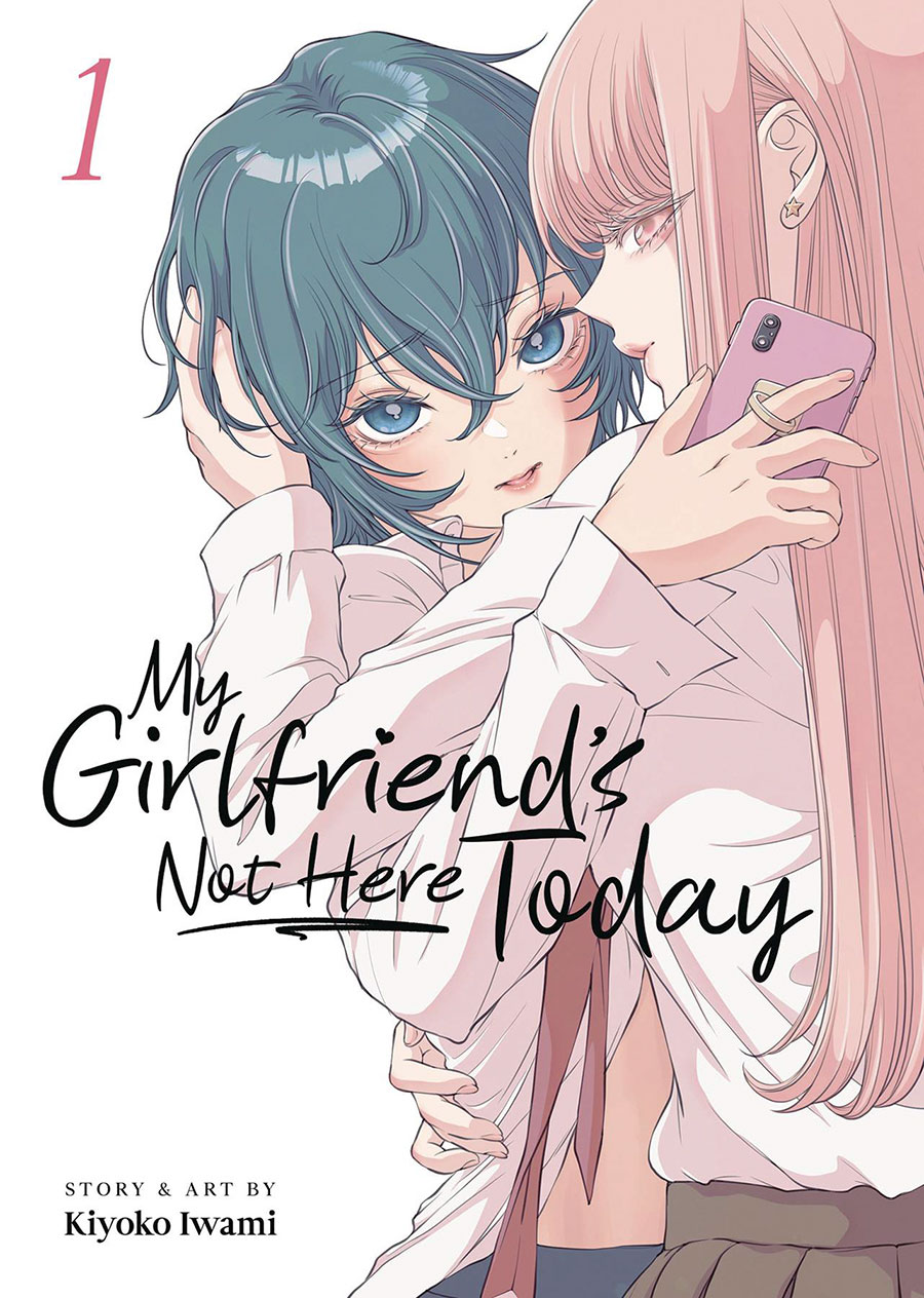 My Girlfriends Not Here Today Vol 1 GN