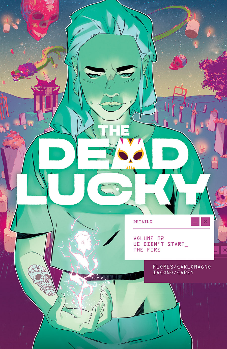 Dead Lucky Vol 2 We Didnt Start The Fire TP