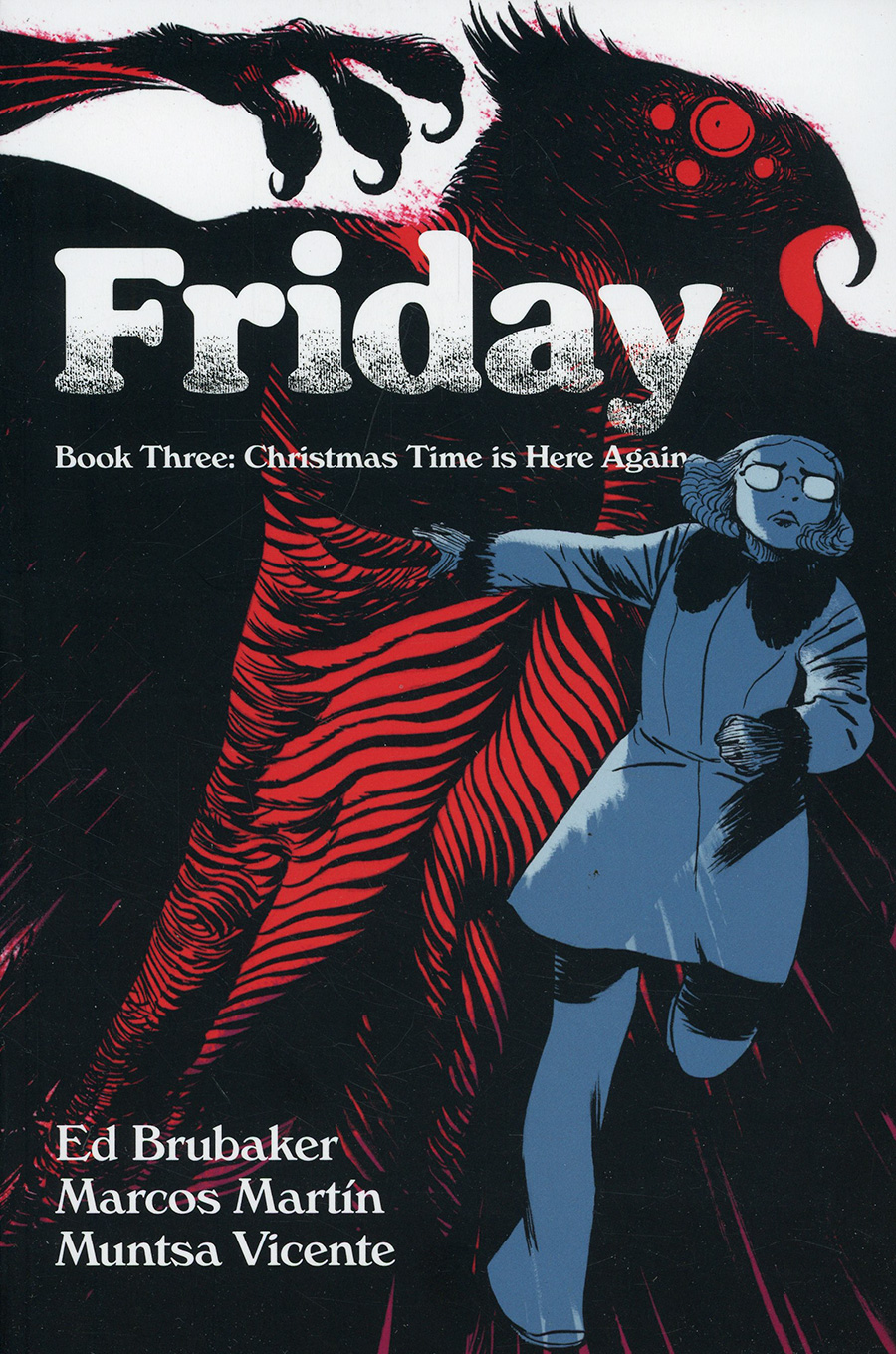 Friday Book 3 Christmastime Is Here Again TP