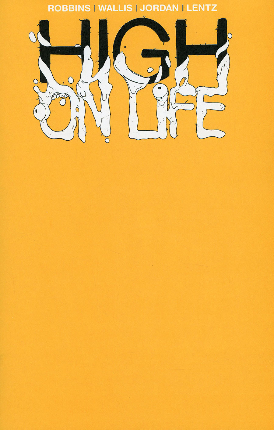 High On Life #1 Cover E Variant Color Blank Cover