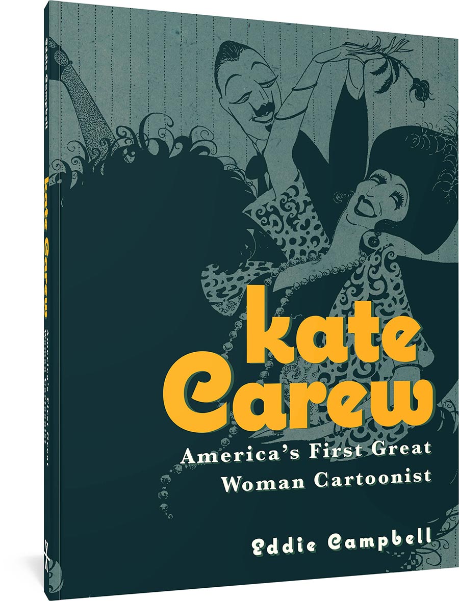 Kate Carew Americas First Great Woman Cartoonist TP