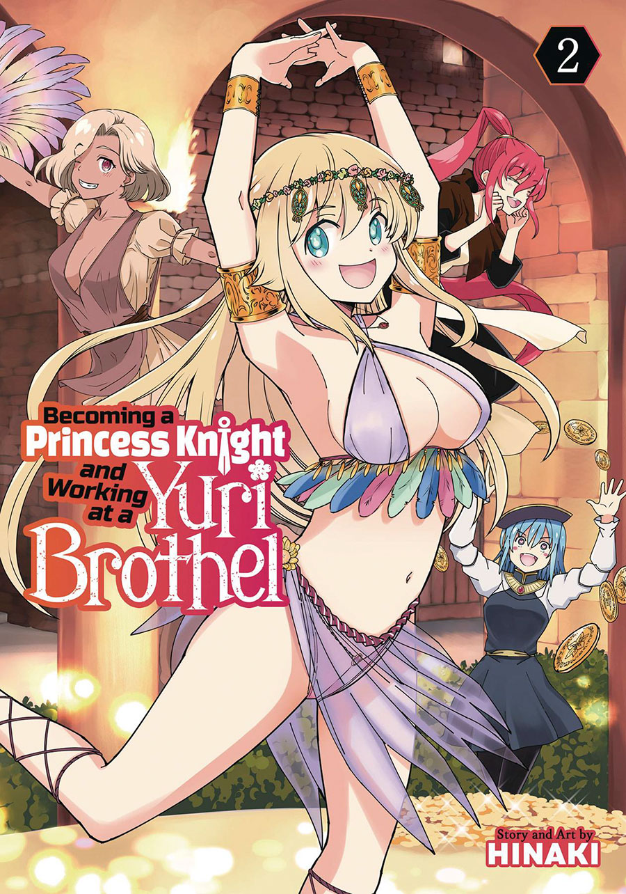 Becoming A Princess Knight And Working At A Yuri Brothel Vol 2 GN