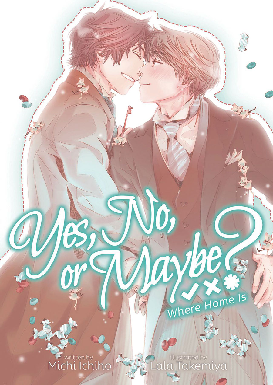 Yes No Or Maybe Light Novel Vol 3 Where Home Is