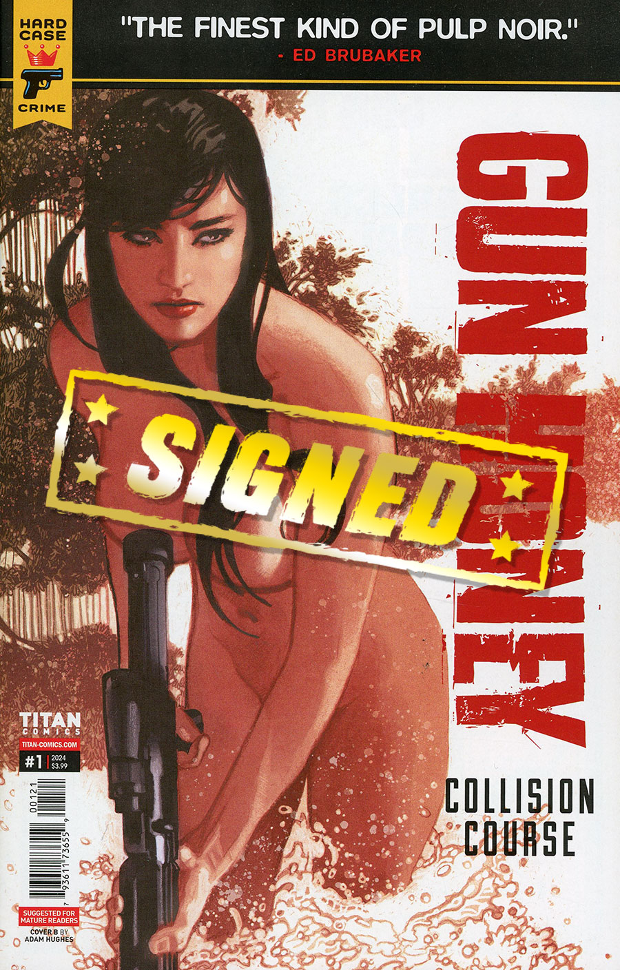 Hard Case Crime Gun Honey Collision Course #1 Cover P Variant Adam Hughes Cover Signed By Charles Ardai
