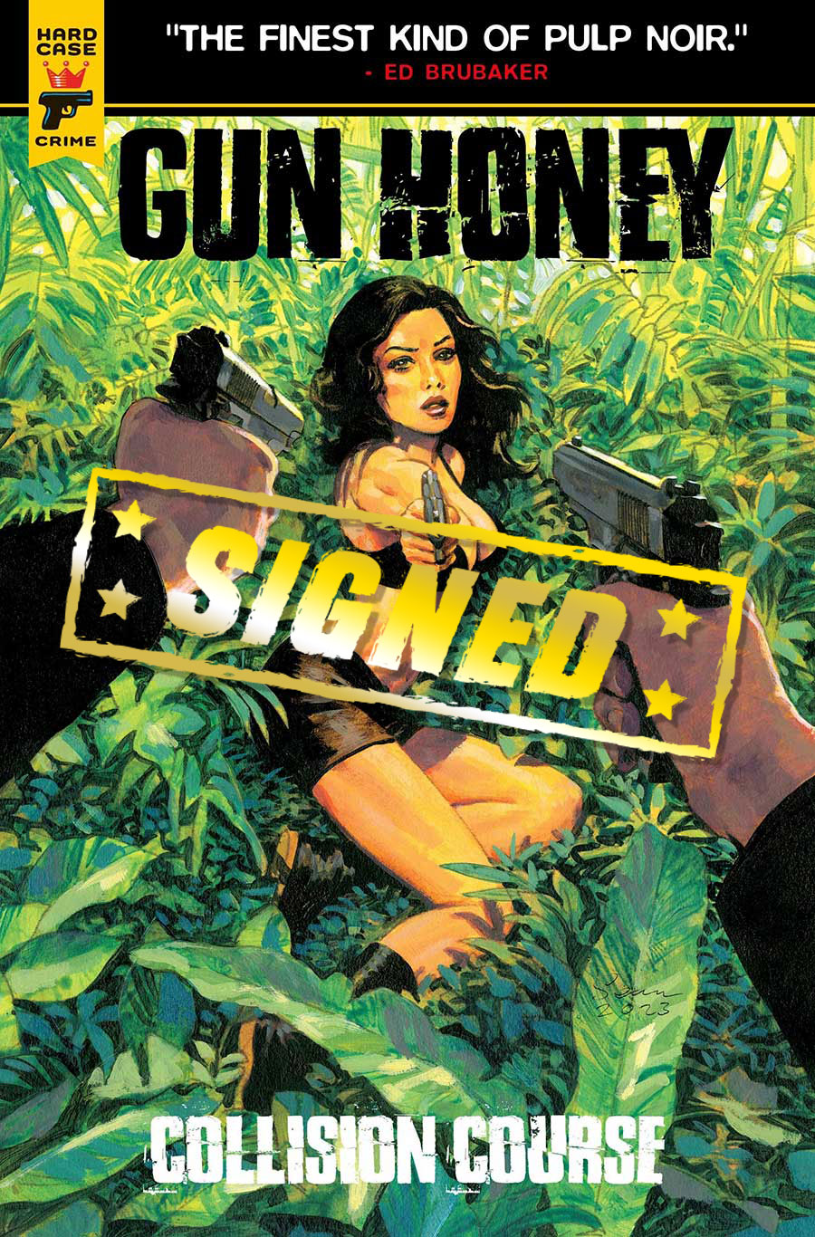Hard Case Crime Gun Honey Collision Course #1 Cover Q Variant Sean Phillips Cover Signed By Charles Ardai
