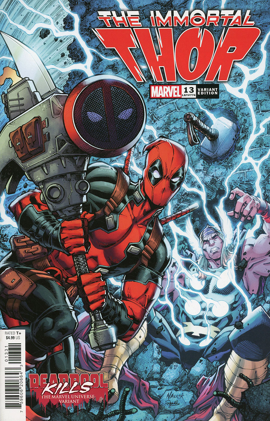 Immortal Thor #13 Cover C Variant Todd Nauck Deadpool Kills The Marvel Universe Cover (Deadpool Wolverine Weapon X-Traction Part 5)