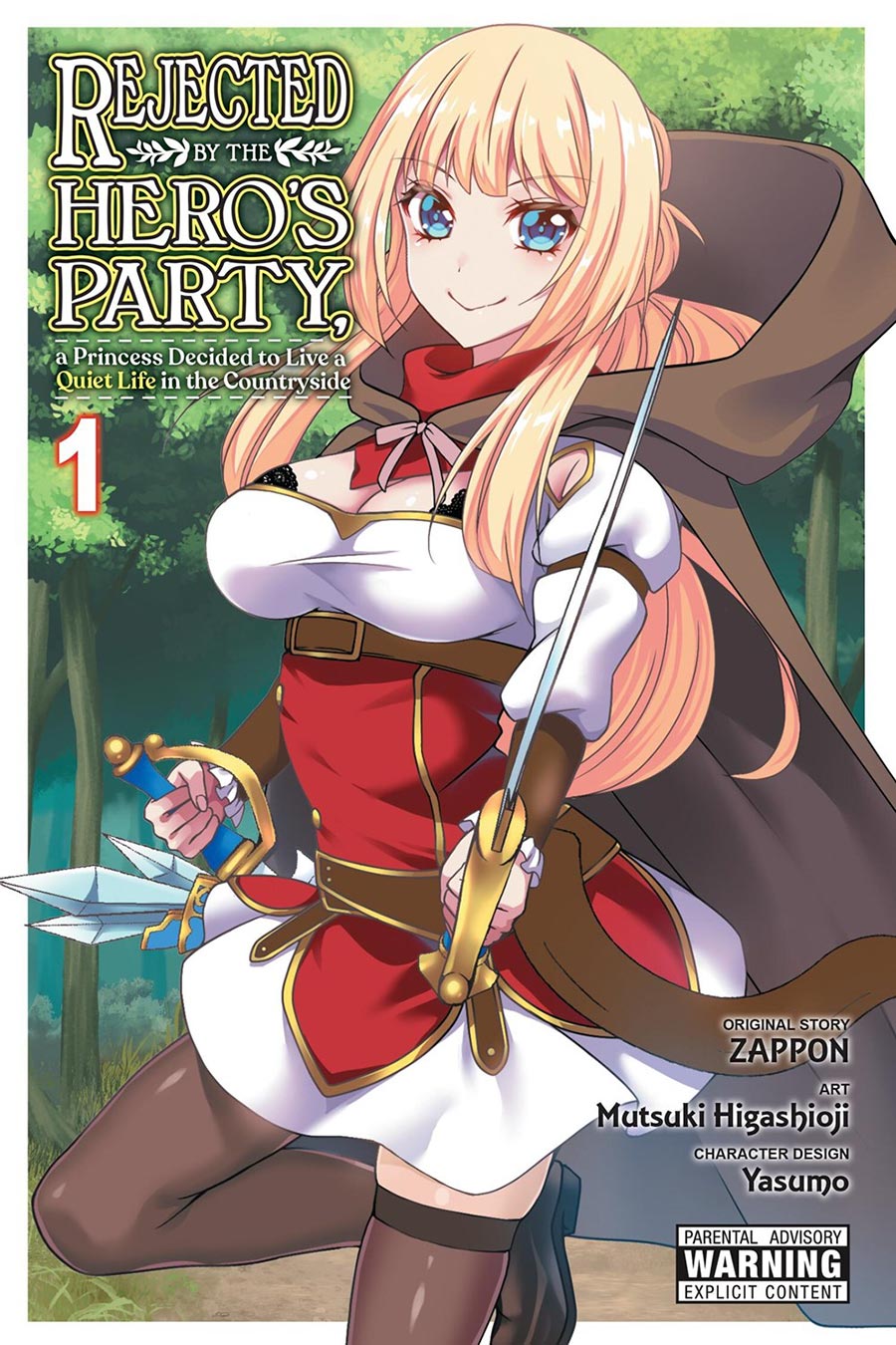 Rejected By The Heros Party A Princess Decided To Live A Quiet Life In The Countryside Vol 1 GN