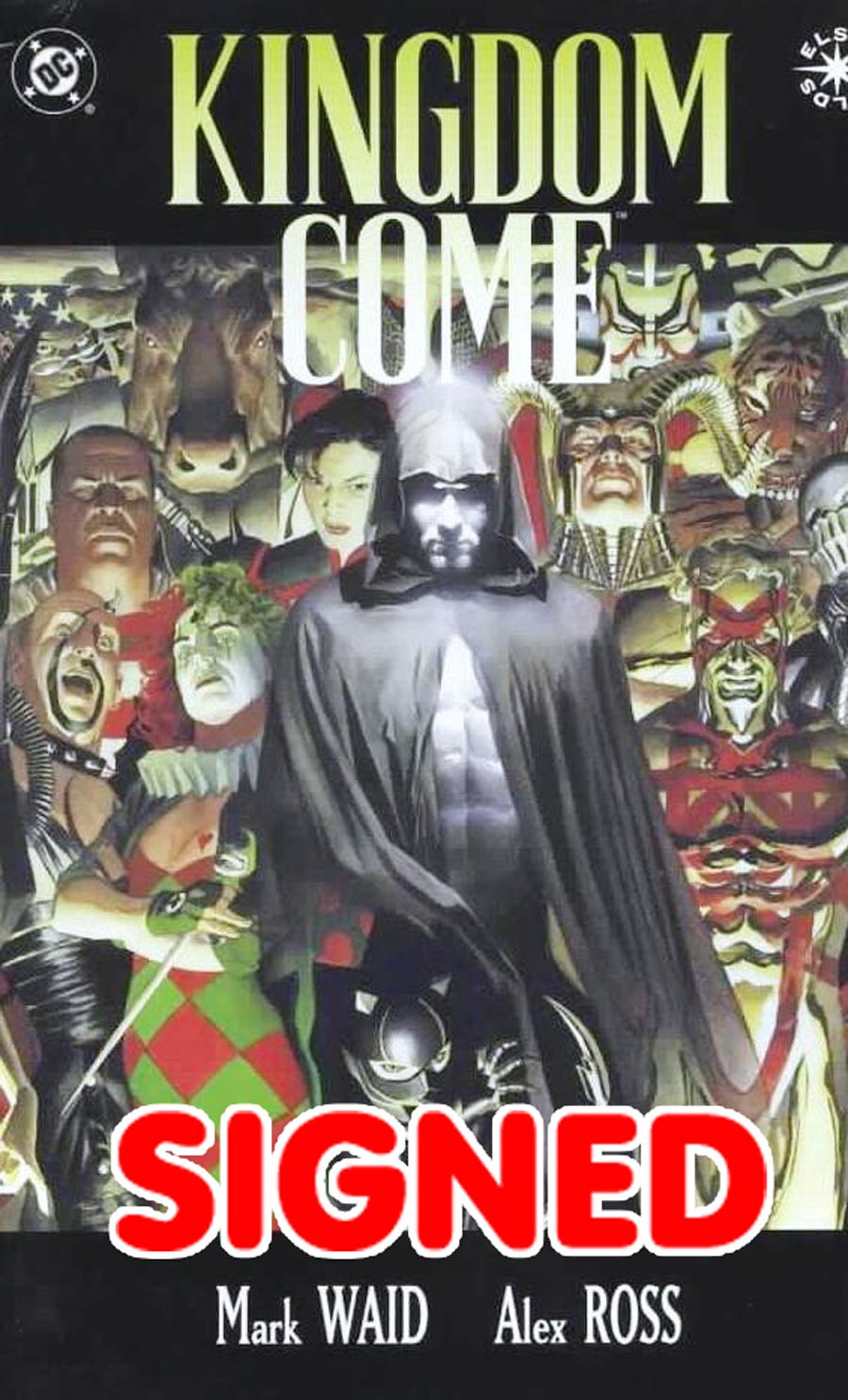 Kingdom Come #1 Cover C Signed By Alex Ross & Mark Waid With Certificate