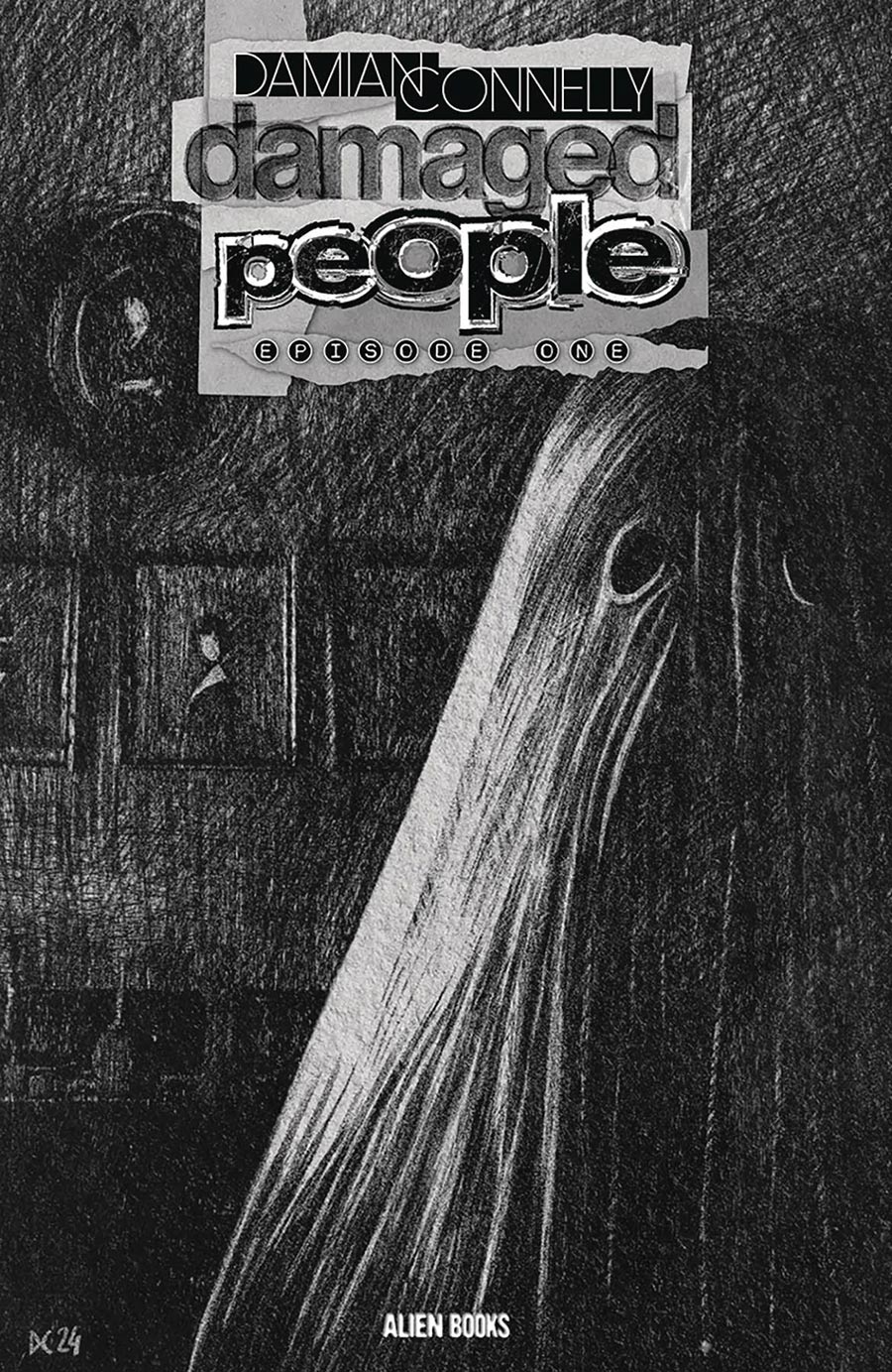 Damaged People #1 Cover C Variant Damian Connelly Black & White Cover