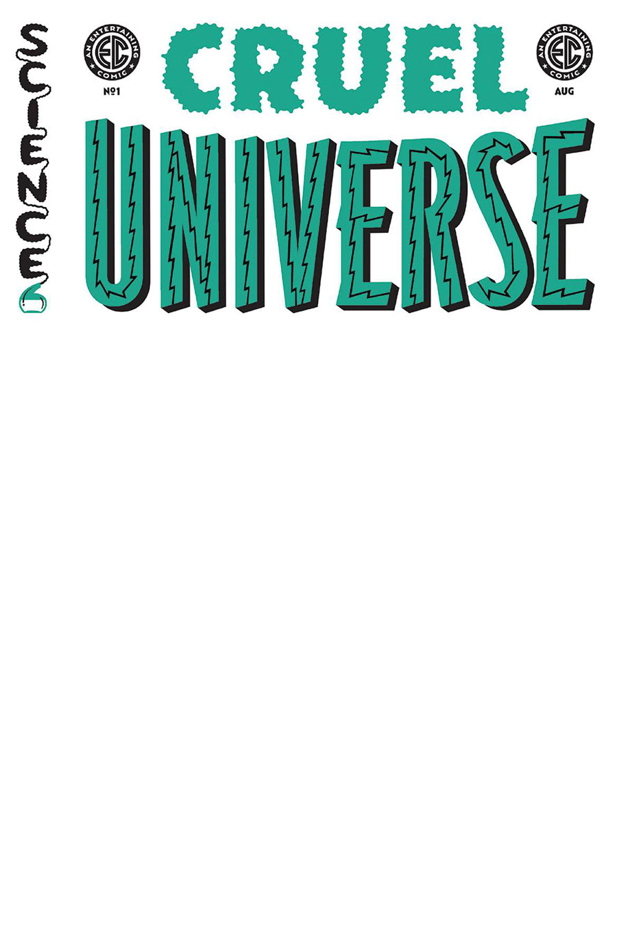 Cruel Universe #1 Cover E Variant Blank Cover (EC Comics)