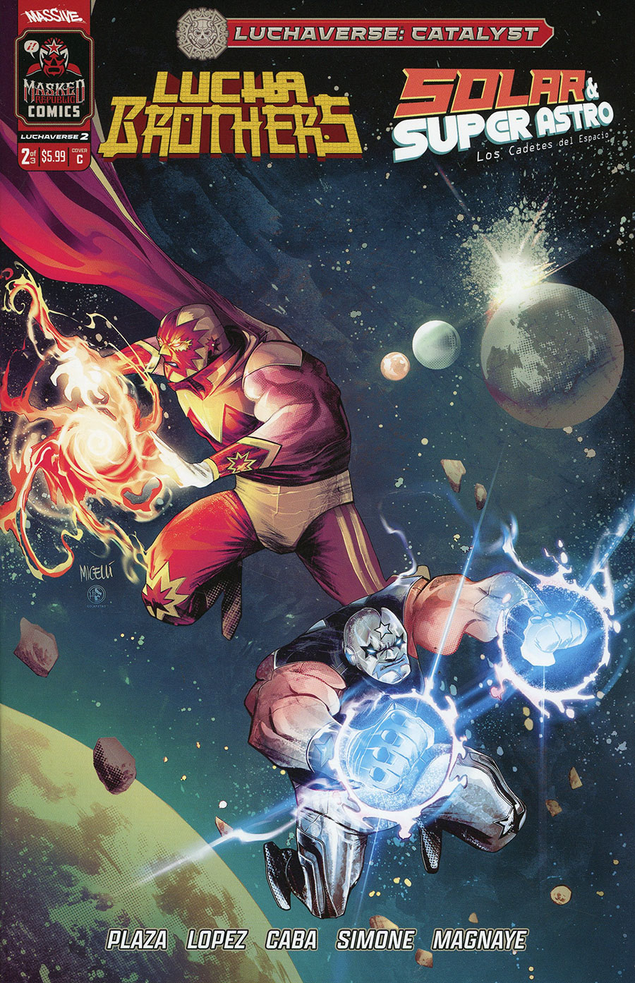 Luchaverse Catalyst #2 The Lucha Bros / Los Cadetes Del Espacio Cover C Variant Alessandro Micelli Image Valiant Cover