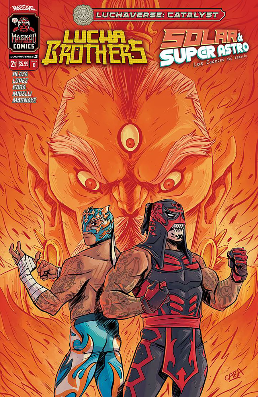 Luchaverse Catalyst #2 The Lucha Bros / Los Cadetes Del Espacio Cover D Variant Javier Caba Cover