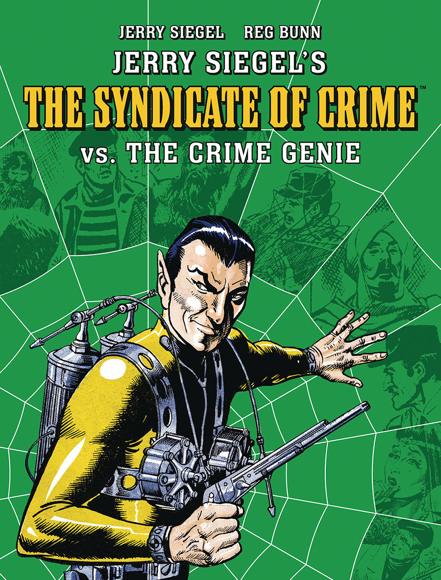 Jerry Siegels Syndicate Of Crime vs The Crime Genie TP