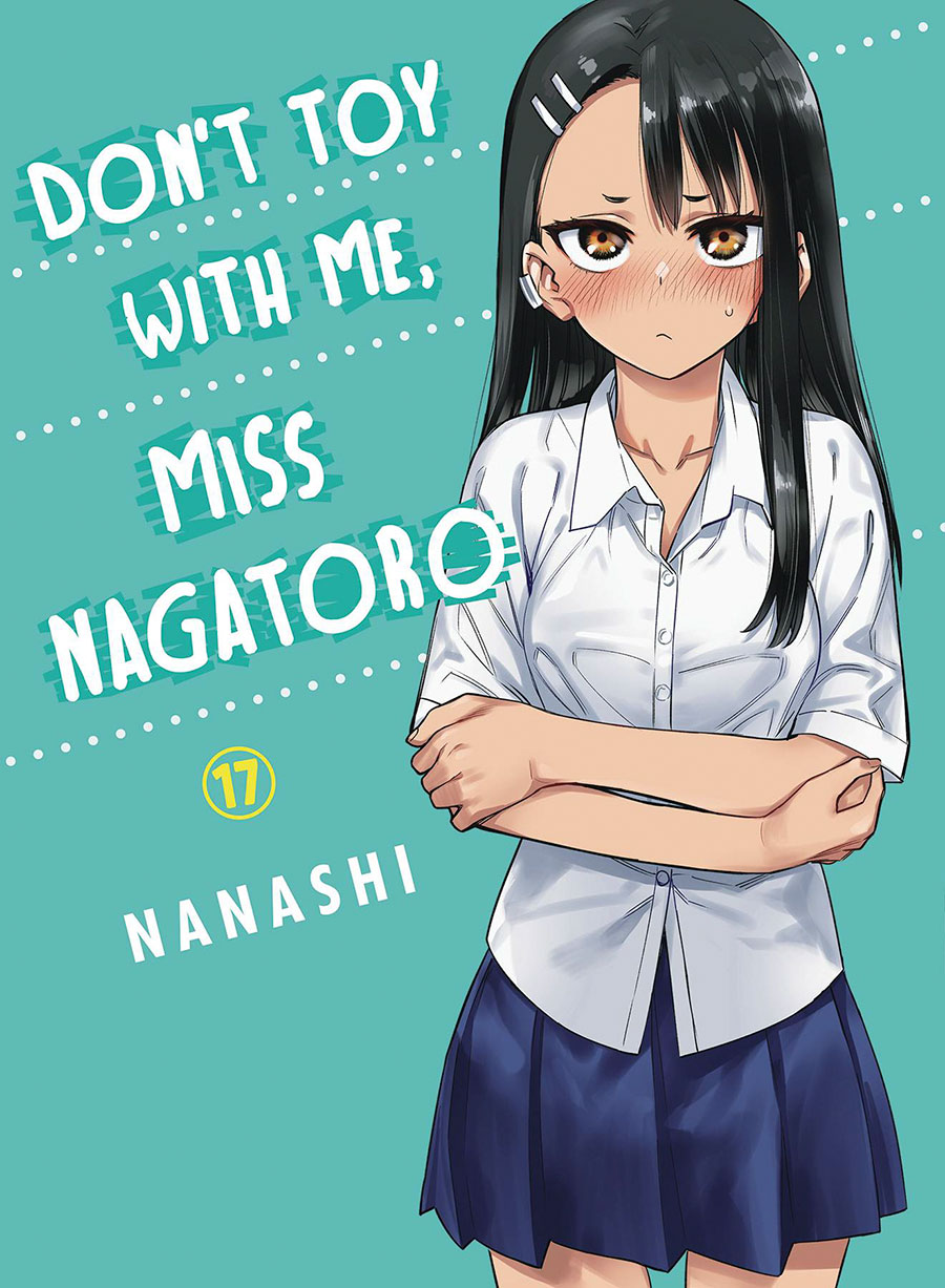 Dont Toy With Me Miss Nagatoro Vol 17 GN