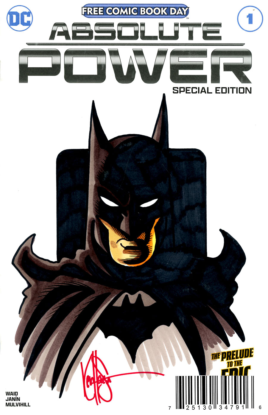 FCBD 2024 Absolute Power Special Edition #1 Cover F DF Blank Variant Cover Signed & Remarked By Ken Haeser With A Batman Hand-Drawn Sketch